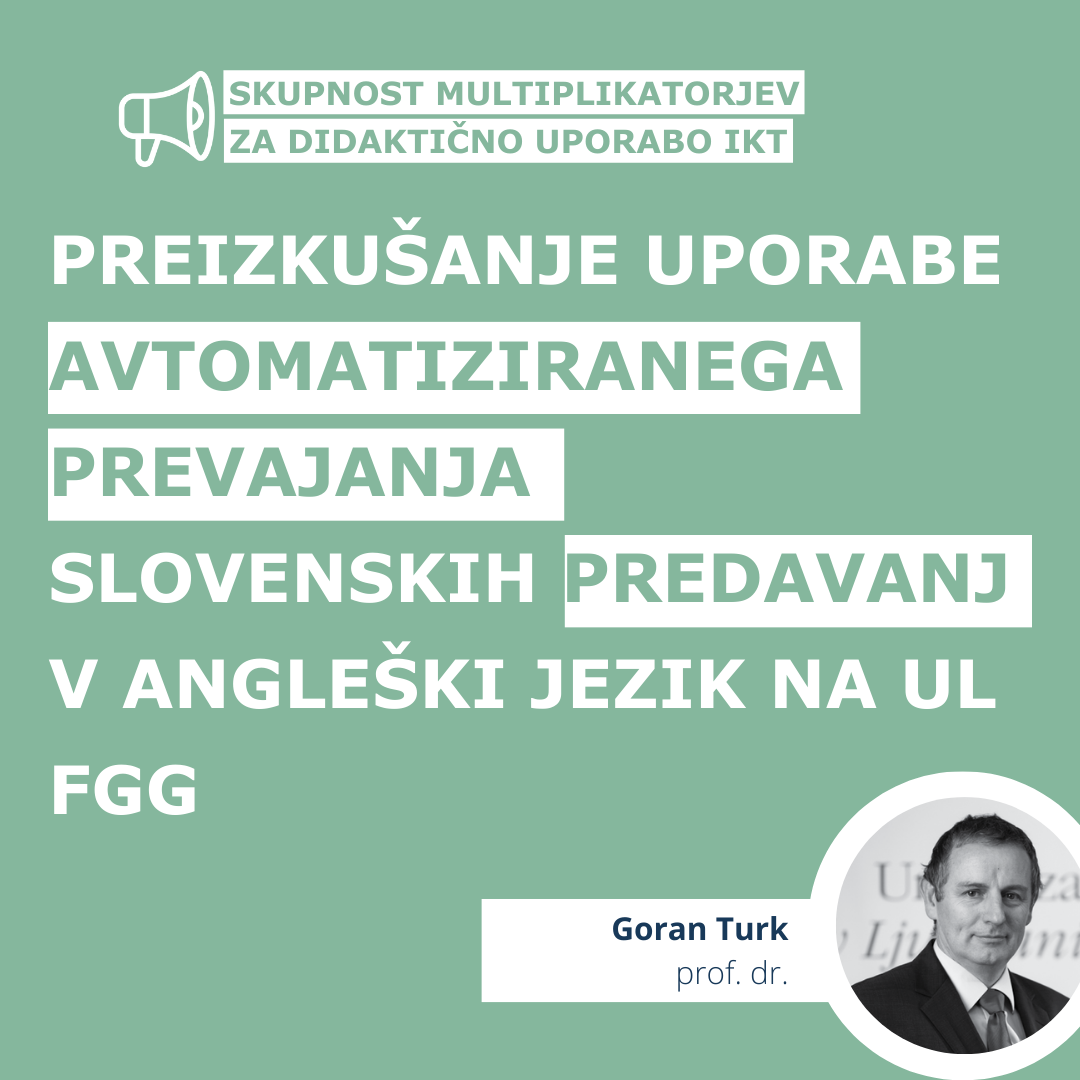 Preizkušanje uporabe avtomatiziranega prevajanja slovenskih predavanj v angleški jezik