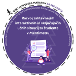 Delavnica za pedagoge UL: Razvoj zahtevnejših interaktivnih in vključujočih učnih situacij za študente v Mentimetru