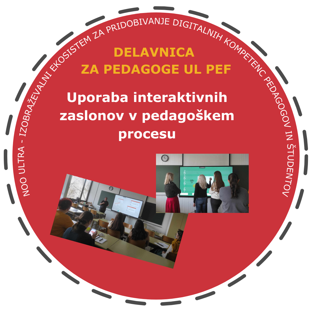 Delavnica za pedagoge UL PEF: Usposabljanje za uporabo interaktivnih zaslonov v pedagoškem procesu